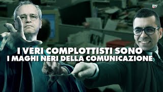 Perucchietti quotI veri complottisti sono i maghi neri della comunicazionequot [upl. by Ardnaek]