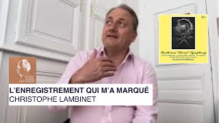 « L’enregistrement qui m’a marqué »  Christophe Lambinet English and German subtitles [upl. by Zosima]