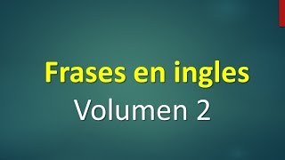 Frases básicas en inglés principiantes con su pronunciación [upl. by Bodi403]