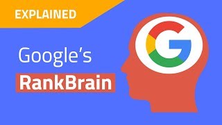 Googles RankBrain Algorithm Explained  شرح خوارزمية جوجل رانك براين [upl. by Lenox]