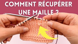 ✅ Récupérer une maille sur un tricot jersey ou point mousse Tuto pour apprendre à tricoter [upl. by Eeuqram]