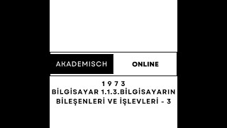 Bilgisayar 113Bilgisayarın Bileşenleri ve İşlevleri  3 [upl. by Itsud537]