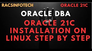 Step By Step Oracle 21C installation on OEL 7 [upl. by Erick635]