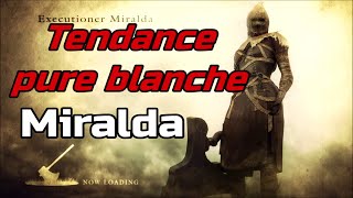 Demons souls  Tendance pure blanche  Miralda lexécutrice [upl. by Strohl496]