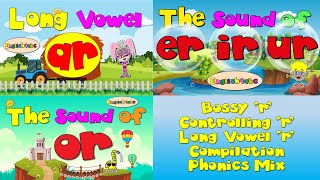 Bossy r  Controlling r  Long Vowels ar er ir ur or Compilation three videos [upl. by Redlac]