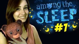 Among The Sleep  Part 1  BABY NAUS PAJAMAS [upl. by Eleen]