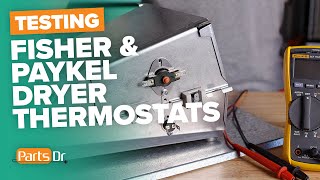 How to test Fisher amp Paykel top load dryer thermostats [upl. by Terzas827]