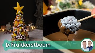 Fruitkerstboom met chocoladefondue  Koken amp bakken met SterkInDeKeuken [upl. by Deerc661]