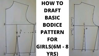 HOW TO DRAFT BASIC BODICE PATTERN FOR GIRLS6m  8 years [upl. by Otaner646]