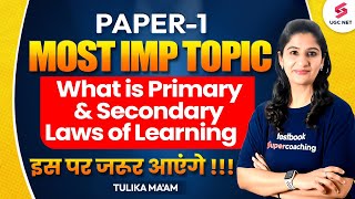 UGC NET Paper 1  Laws of Learning  Paper 1 Most Imp Topic  UGC NET Revision  Tulika Maam [upl. by Garik]