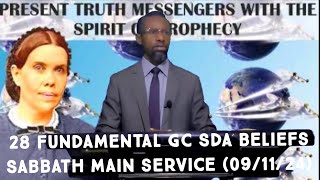 SABBATH MAIN SERVICE SERMON 28 FUNDAMENTALLY GC SDA BELIEFS [upl. by Analiese]