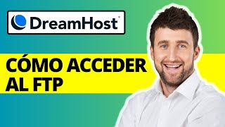 Cómo acceder al FTP en DreamHost [upl. by Juxon]