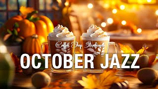 October Jazz  Jazz and Bossa Nova Autumn good mood for relaxing studying and working [upl. by Lindholm]