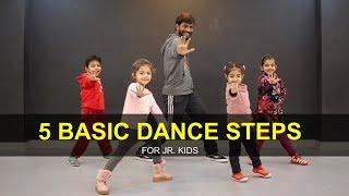 Dance Tutorial for 3 to 7 years Kids  5 Basic Steps  Deepak Tulsyan  G M Dance [upl. by Gretchen707]