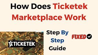 How Does Ticketek Marketplace Work [upl. by Athelstan742]