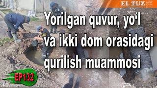 Yorilgan quvur yo‘l va ikki dom orasidagi qurilish  EP132 [upl. by Xella]