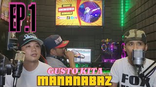 MANANABAZ  GUSTO KITA LIVE STUDIO VERSION [upl. by Meijer]