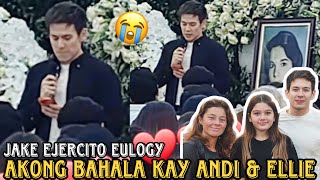 UPDATE JAKE EJERCITO EULOGY NAKAKAIYAK NANGAKO KAY JACLYN JOSE NA HINDI PAPABAYAAN SI ELLIE amp ANDI [upl. by Elocal]