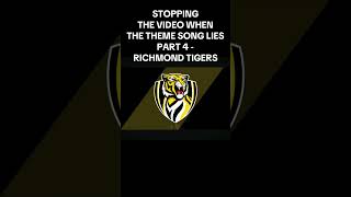 Stopping the video when the theme song lies PART 4 RICHMOND TIGERS [upl. by Annoved]