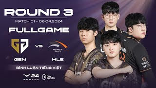 GEN vs HLE  Full Game 1 2 3 4  Chung Kết Nhánh Thắng  LCK Mùa Xuân 2024 [upl. by Kelly]