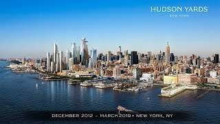 Official Hudson Yards Construction TimeLapse [upl. by Akihsan]