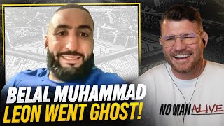 BISPING interviews BELAL MUHAMMAD quotI Want Shavkat Rakhmonov NEXTquot  quotLeon WENT GHOSTquot [upl. by Brotherson]