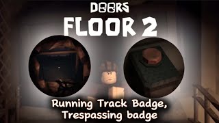 Guide to get Running Track Trespassing Badges in Doors Floor 2 Roblox [upl. by Antonella770]