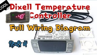 Dixell Temperature Controller Full Wiring Diagram In Hindi Dixell Controller Ki Wiring Kese Karen [upl. by Inat]