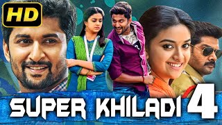 Super Khiladi 4 Nenu Local Romantic Hindi Dubbed HD Movie  Nani Keerthy Suresh Naveen Chandra [upl. by Ydderf]