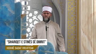 Hytbe  “Sihariqet e stinës së dimrit”  Dr Sadat Rrustemi [upl. by Lifton871]