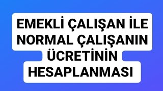 EMEKLİ ÇALIŞANIN MAAŞI NASIL HESAPLANIR [upl. by Tuorah]