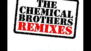 088  The Chemical Brothers  Spiritualized  I Think Im In Love Chemical Brothers Vocal Remix [upl. by Till560]