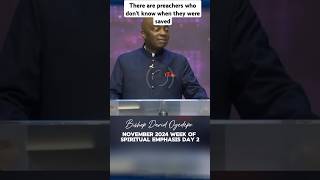 There are many preachers who dont know when they were saved  Bishop David Oyedepo [upl. by Nollie]