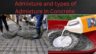 What is the Admixture in Concrete functions of admixture amp types of admixture admixture concrete [upl. by Bone455]