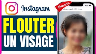 Comment Flouter Un Visage Sur Instagram  En 2025 [upl. by Aliber]