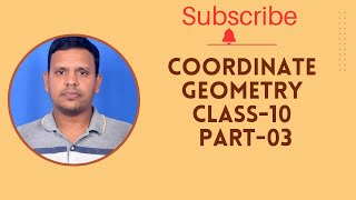 Coordinate Geometry Maths Class 10 Part 03 CBSE ICSE NCERT [upl. by Burl]