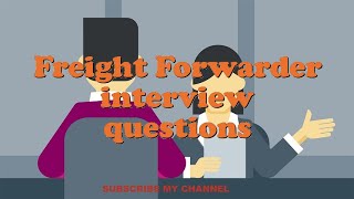 Freight Forwarder interview questions [upl. by Lav335]