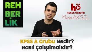 Kpss A Grubu Nedir ve Nasıl Çalışılmalıdır   Murat AKSEL [upl. by Bolen]