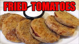 Southern Fried GREEN and RED Tomatoes [upl. by Camel]