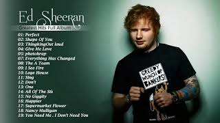 Ed Sheeran Greatest Hits Full Album  Best Of Ed Sheeran Playlist [upl. by Ariat]