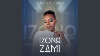 Nomcebo Zikode  iZono Zami Official Audio  Jerusalema [upl. by Aleedis]