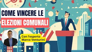 Come vincere le elezioni comunali [upl. by Urban]