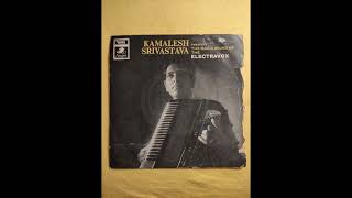 kamalesh srivastava  the magic sound of the electravox 1976 [upl. by Boak61]