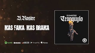 B Raster  Mas Fama Mas Drama Audio Oficial [upl. by Giordano]