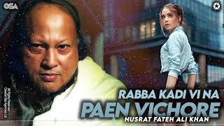 Rabba Kadi Vi Na Paen Vichore  Nusrat Fateh Ali Khan  Superhit Qawwali  Official  OSA Worldwide [upl. by Gunther]