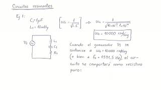 CIRCUITOS RLC  Resonancia en RLC serie y RLC paralelo [upl. by Annad803]