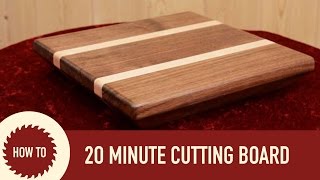 Making a Cutting Board in 20 Minutes [upl. by Iegres758]