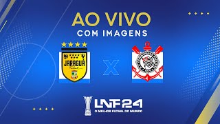 JOGO COMPLETO  LNF 2024  JARAGUÁ x CORINTHIANS  OITAVAS  VOLTA [upl. by Oidacra]