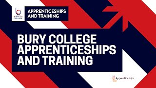 Apprenticeships at Bury College [upl. by Blockus]