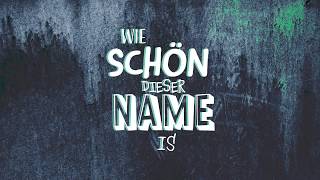 Wie schön dieser Name ist Lyric Video [upl. by Thynne]